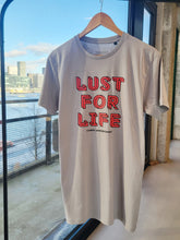 T-Shirt Lust for Life